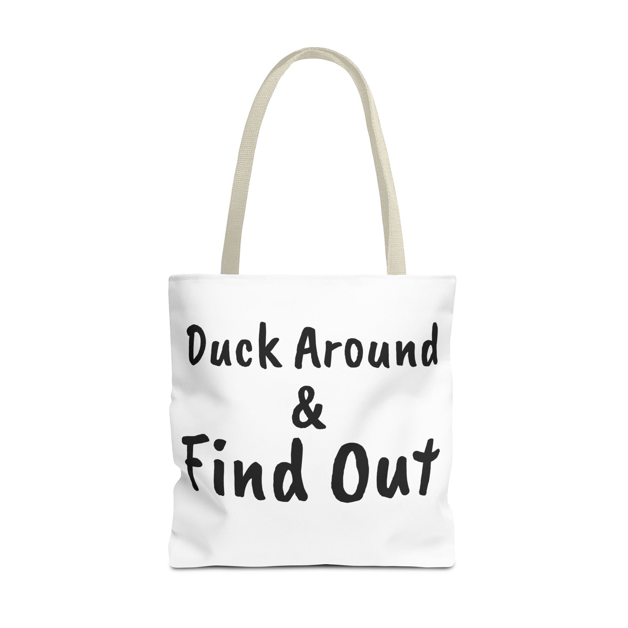 Duck Around Find Out Hoodie | Funny Phrase Pullover Sweatshirt