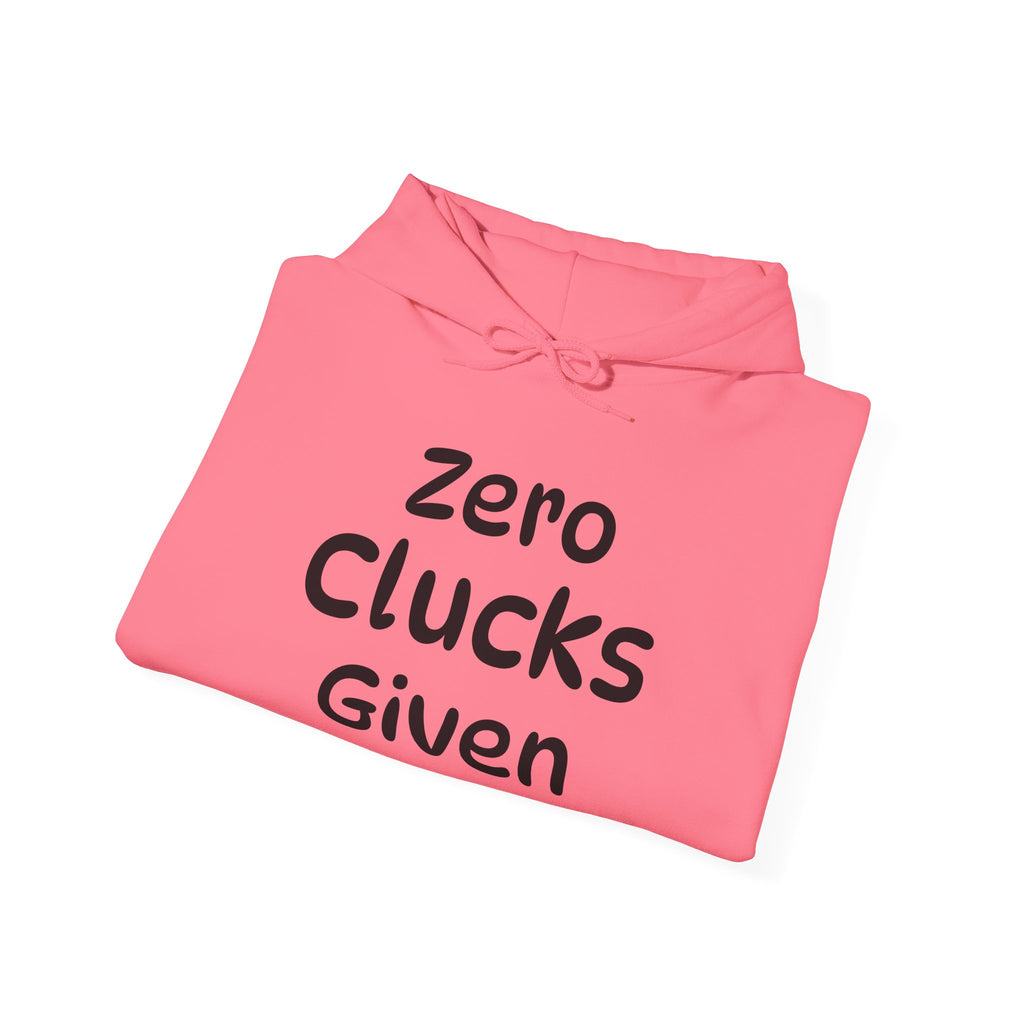 Zero Clucks Given Unisex Heavy Blend™ Hooded Sweatshirt