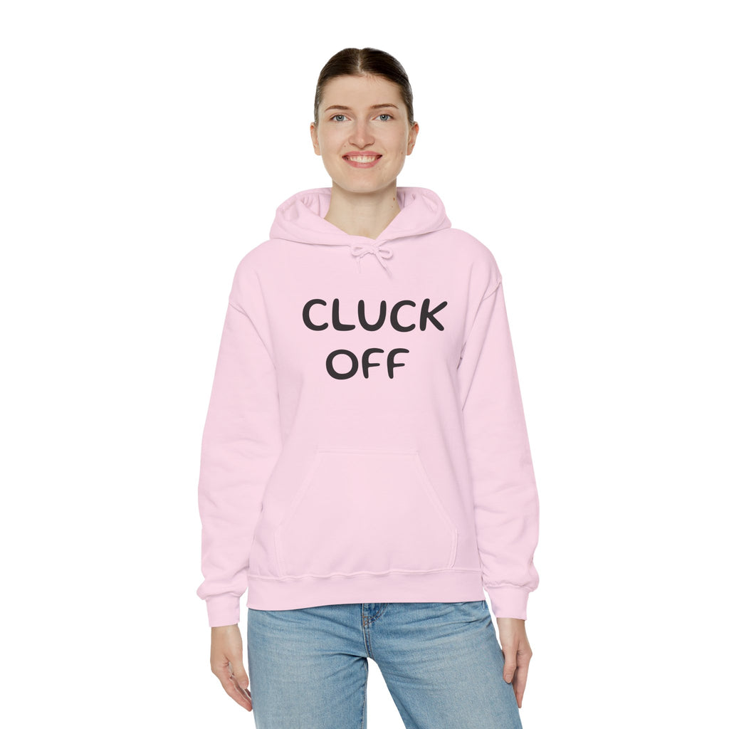 Cluck Off Hoodie