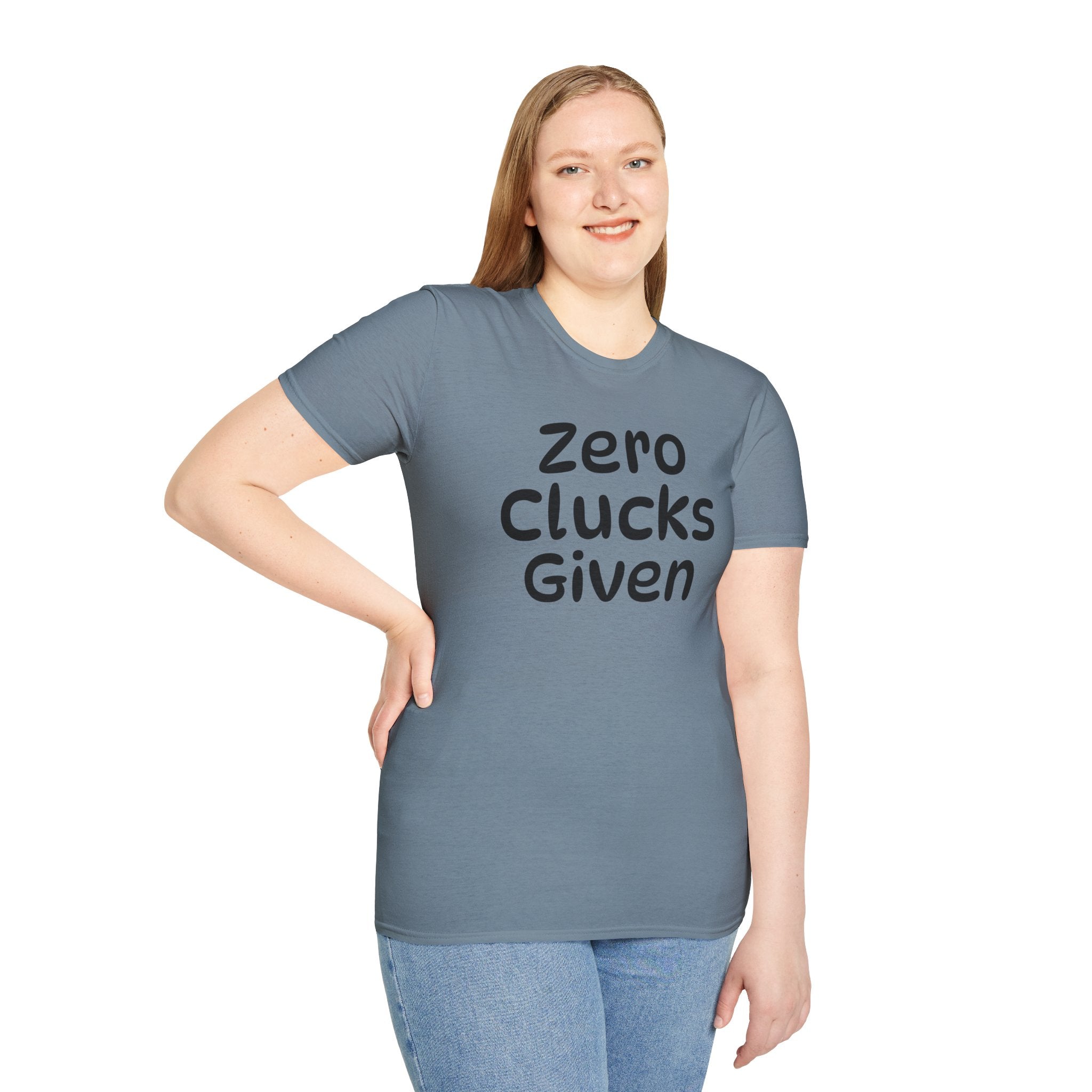 Zero Clucks Given Tshirt