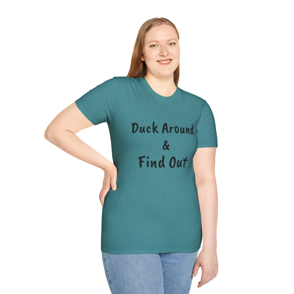 "Duck Around and Find Out" Tee — Women's Softstyle T-Shirt