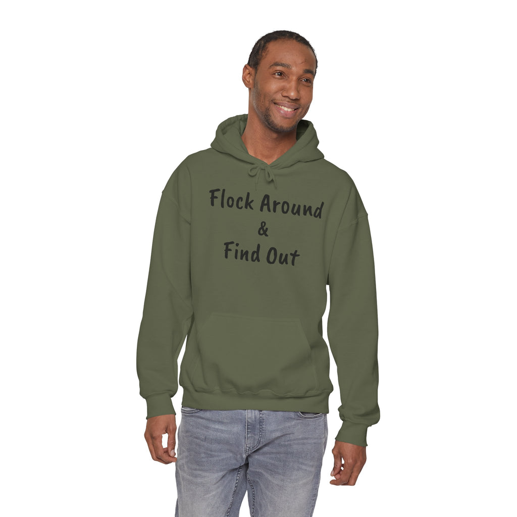 Flock Around & Find Out Hoodie | Funny Typography Pullover