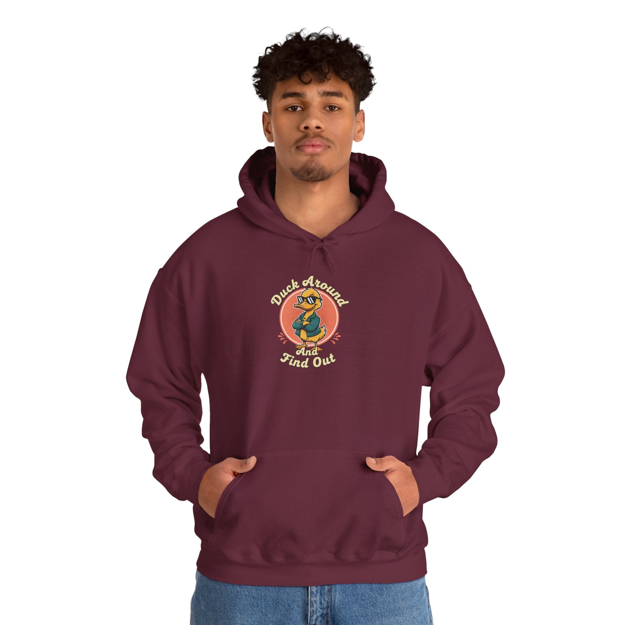 Duck Around and Find Out Hoodie — Funny Duck Graphic Hoodie